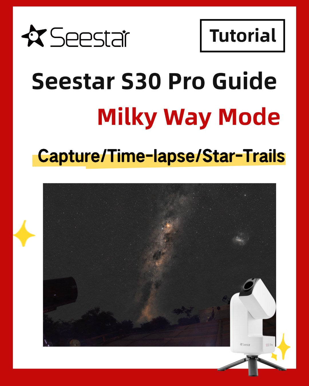 How to Use Seestar S30 Pro Milky Way Mode: Capture, Time-Lapse & Star Trails Guide